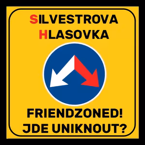 FRIENDZONED! Jde uniknout?