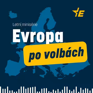 Evropa po volbách: Co čekat od nové Evropské komise?