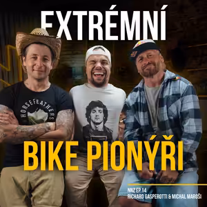 Sportovní život na hraně | Fyzická i mentální bolest | Odpuštění a návraty - Gasperotti & Maroši