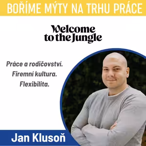Firemní kultura, rodiče, flexibilní úvazky, vzdělávání s Welcome to the Jungle a Sto skupin