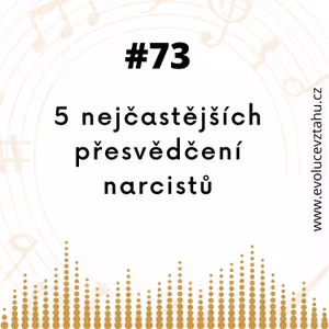5 nejčastějších přesvědčení narcistů