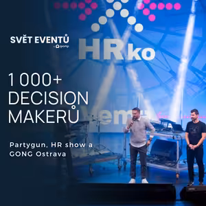 #17 1 000+ decision makerů: Partygun, HR show a GONG Ostrava