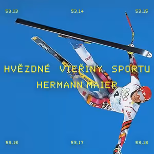 Vrcholem olympiády v Naganu byl pád Hermanna Maiera ve sjezdu a ne zlato českých hokejistů