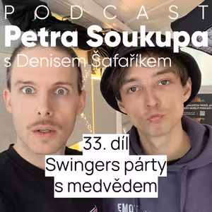 33. díl - Swingers párty s medvědem