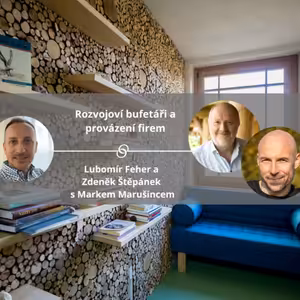 Rozvojoví bufetáři a provázení firem. #spokojeneavykonne