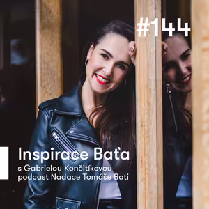 #144 Lenka Mihalová a její inspirace odkazem Baťa