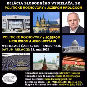 Politické rozhovory 202 - 2024-05-21 Dr. Jozef Hrdlička a jeho hostia