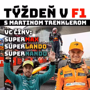 VC Číny: Supermax, Superlando, Supernando | TÝŽDEŇ V F1
