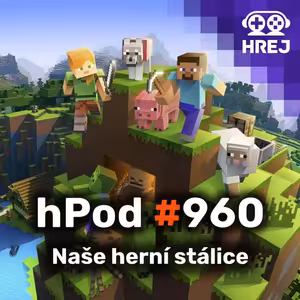 hPod #960 - Naše herní stálice