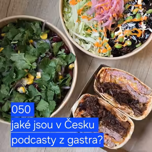 050 jaké jsou v Česku podcasty z gastra?