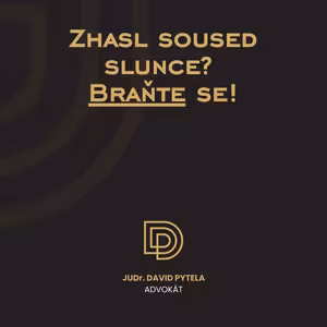 47: Zhasl soused světlo? Braňte se!