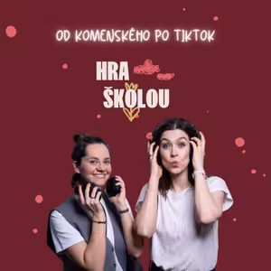 Hra školou podcast