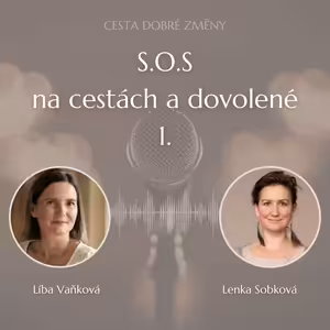 S.O.S. na cestách a na dovolené - Lenka Sobková a Líba Vaňková