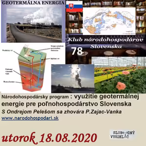 Klub národohospodárov Slovenska 78 - 2020-08-18 Národohospodársky program : využitie geotermálnej energie pre poľnohospodárstvo Slovenska…