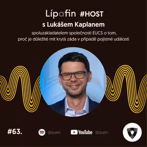 #63. LÍPAFIN – Rozhovor s Lukášem Kaplanem z EUCS