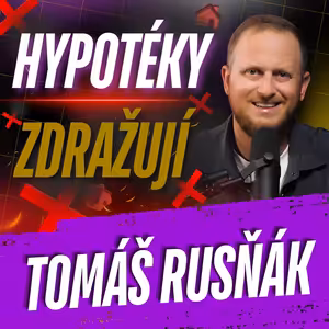 347: Hypotéky znovu zdražují: Koupit nemovitost, nebo čekat?