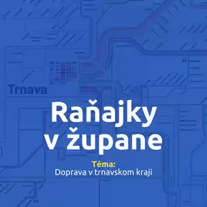 Raňajky v župane 2020: Doprava v kraji