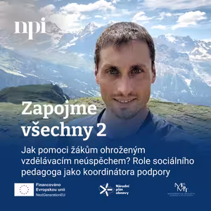 Jak pomoci žákům ohroženým vzdělávacím neúspěchem? Role sociálního pedagoga jako koordinátora podpory