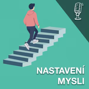 Nastavení mysli - Zlepšete své myšlení