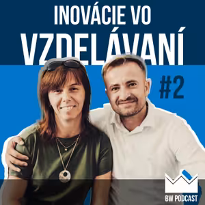 Inovácie vo vzdelávaní #2 - Danka Gubková o základnej škole, kde sme doma
