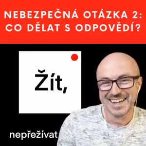 #46 ODPOVĚĎ NA NEBEZPEČNOU OTÁZKU