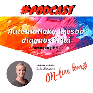Povídání o Automatické kresbě diagnostické - skvělém pomocníku v OSOBNÍM ROZVOJI