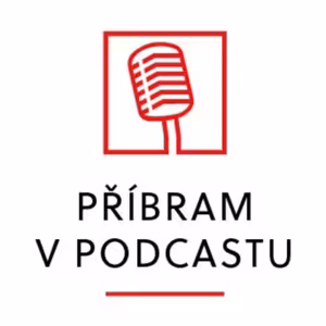 Příbram v podcastu