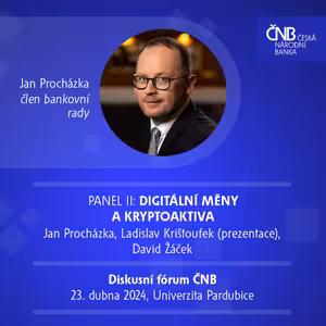 Digitální měny a kryptoaktiva - Panel II Diskusního fóra ČNB z Univerzity Pardubice