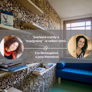 Současné trendy a "evergreeny" ve vedení týmů. #spokojeneavykonne