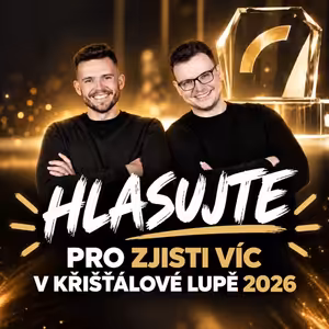Hlasujte pro Zjisti víc v Křišťálové lupě 2026. Děkujeme!