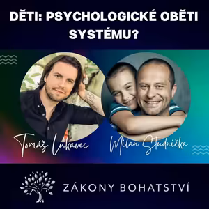 DĚTI: psychologické oběti systému?...Milan Studnička