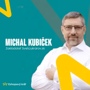 👑 M. Kubíček (Svetcukrarov.sk): Kúpa e-shopu, SEO chyby, AI, optimalizácia nákladov, finančné riadenie
