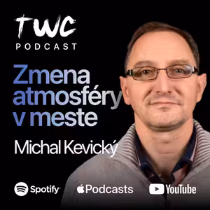 80 | Zmena atmosféry v meste - Michal Kevický