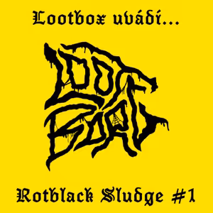 Lootborg #1 - Výlet do světa Mörk Borg: Rotblack Sludge