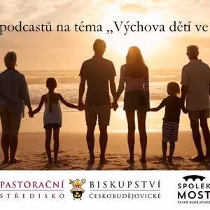 Výchova dětí ve víře - 3. díl - Jak připravit dítě na narození sourozence