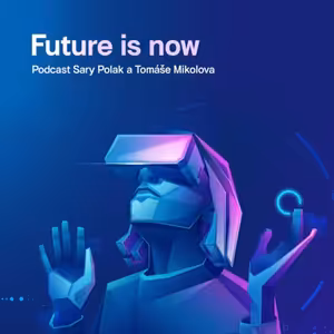 #9 Future is Now: Vyházejme už psací stroje, stát se musí pohnout, říká šéf pojišťovny Simplea