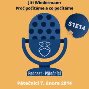 Jiří Wiedermann: Proč počítáme a co počítáme (Pátečníci, PEN klub. 7. února 2014)