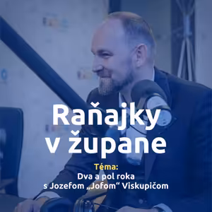 Dva a pol roka s Jozefom Jofom Viskupičom