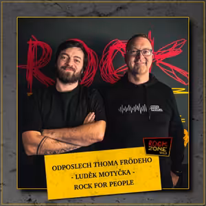 Odposlech Thoma Frödeho - Luděk Motyčka (ROCK FOR PEOPLE)
