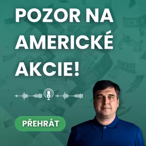 🚩 INVESTUJETE DO USA AKCIÍ? Tohle musíte vědět! | Kam tečou peníze