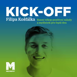 KICK-OFF Filipa Košťálka