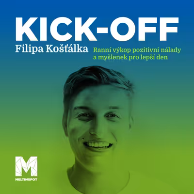 KICK-OFF Filipa Košťálka