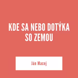KDE SA NEBO DOTÝKA SO ZEMOU | 07. júla 2025
