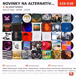 Novinky na alternativní scéně (S26E38) — Sun 27th Sep | 20h - 0h