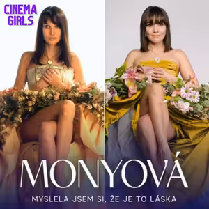 #137 - Monyová (... když realita píše ten nejtvrdší scénář)