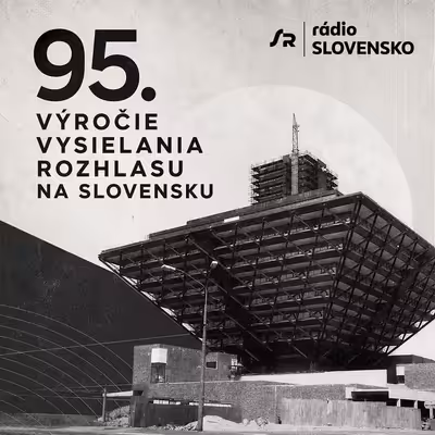 95. výročie vysielania rozhlasu na Slovensku