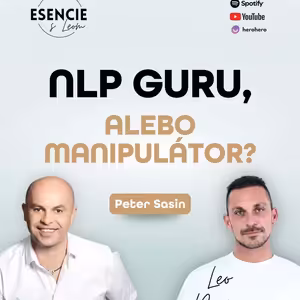 142# NLP GURU ALEBO MANIPULÁTOR? - Peter Sasín (moderuje Leo Prema)