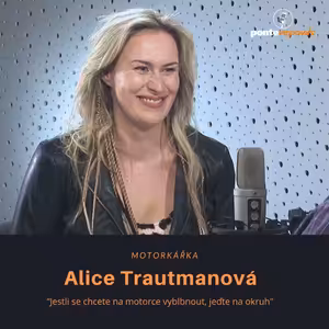 Alice Trautmanová – motorkářka: Jestli se chcete na motorce vyblbnout, jeďte na okruh