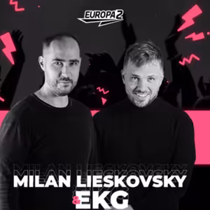 EKG & MILAN LIESKOVSKY RADIO SHOW 182 EUROPA 2 / Summer Anthems Special