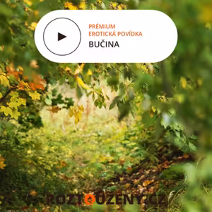 Erotická povídka: Bučina trailer | Roztouženy.cz